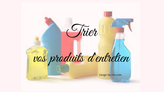 PRODUITS D'ENTRETIEN: BIEN UTILISER LES PRODUITS